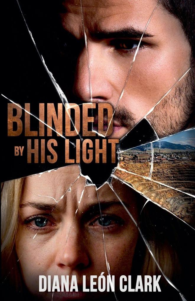 Blinded by His Light