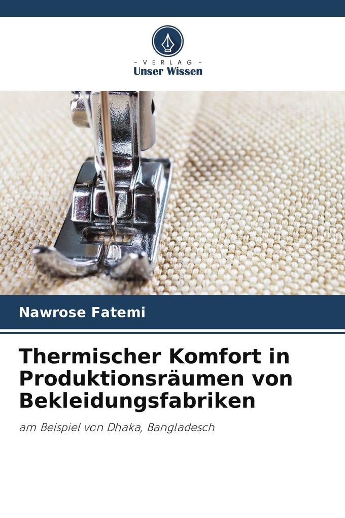 Thermischer Komfort in Produktionsräumen von Bekleidungsfabriken