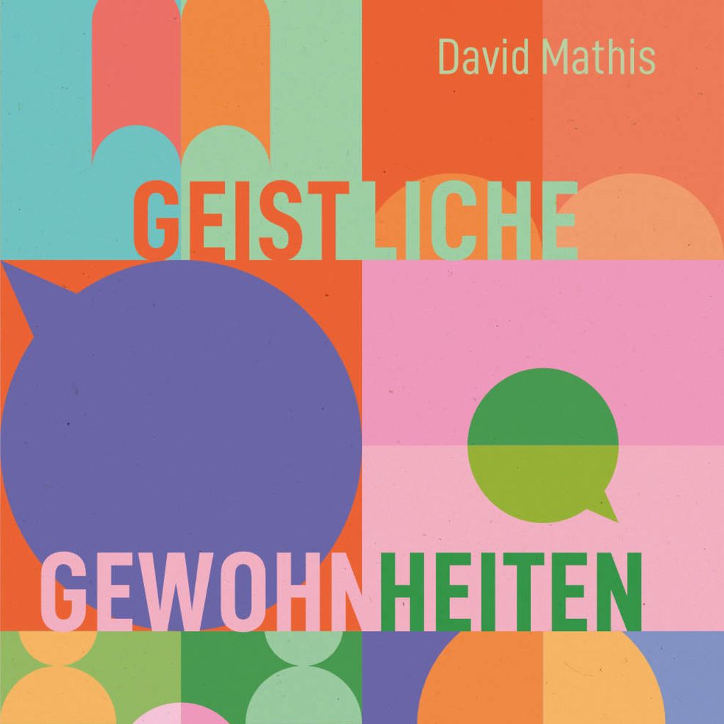 Geistliche Gewohnheiten