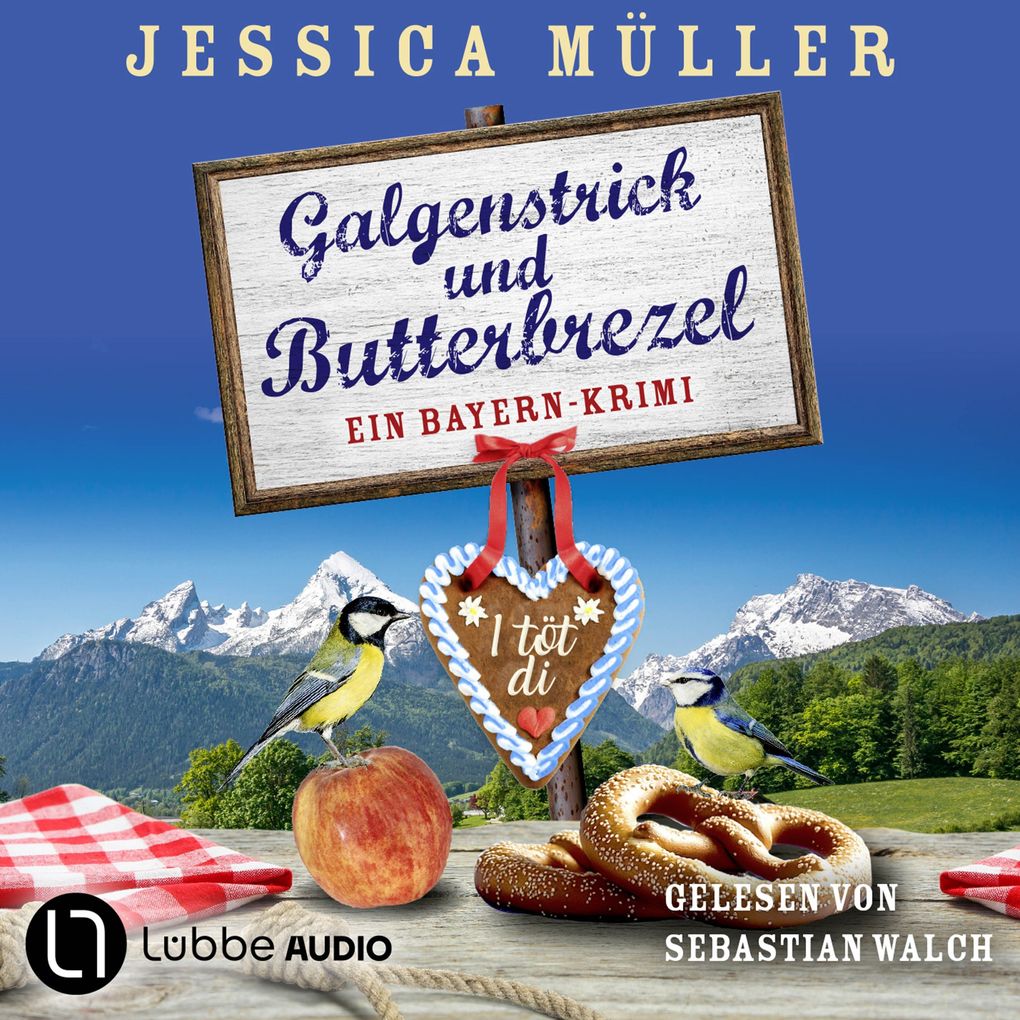 Galgenstrick und Butterbrezel - Hauptkommissar Hirschberg Teil 10