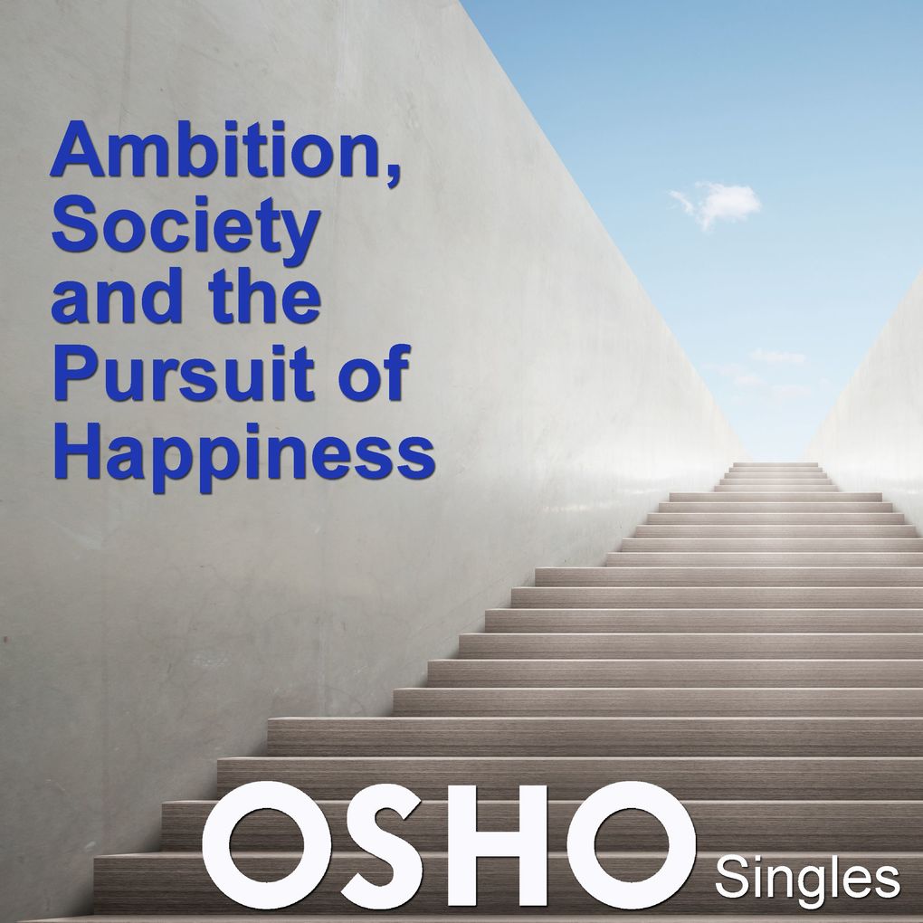Ambition Society and the Pursuit of Happiness