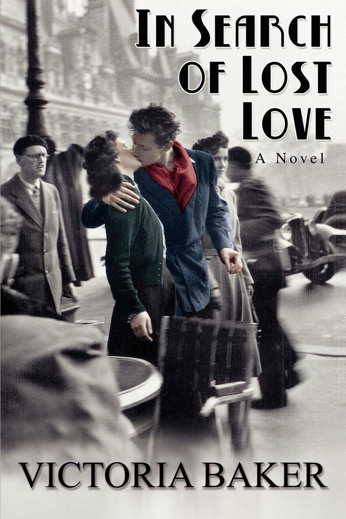 In Search of Lost Love