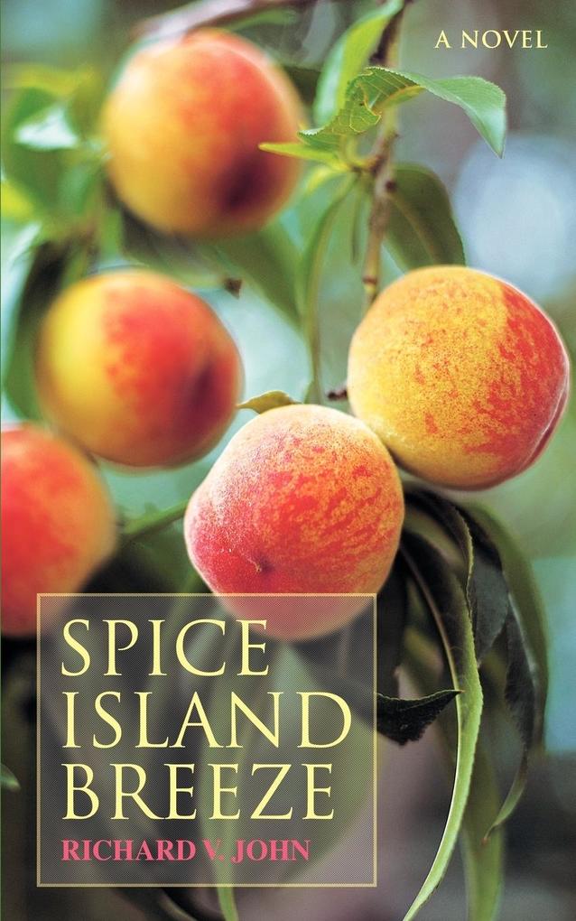 Spice Island Breeze - Richard V John