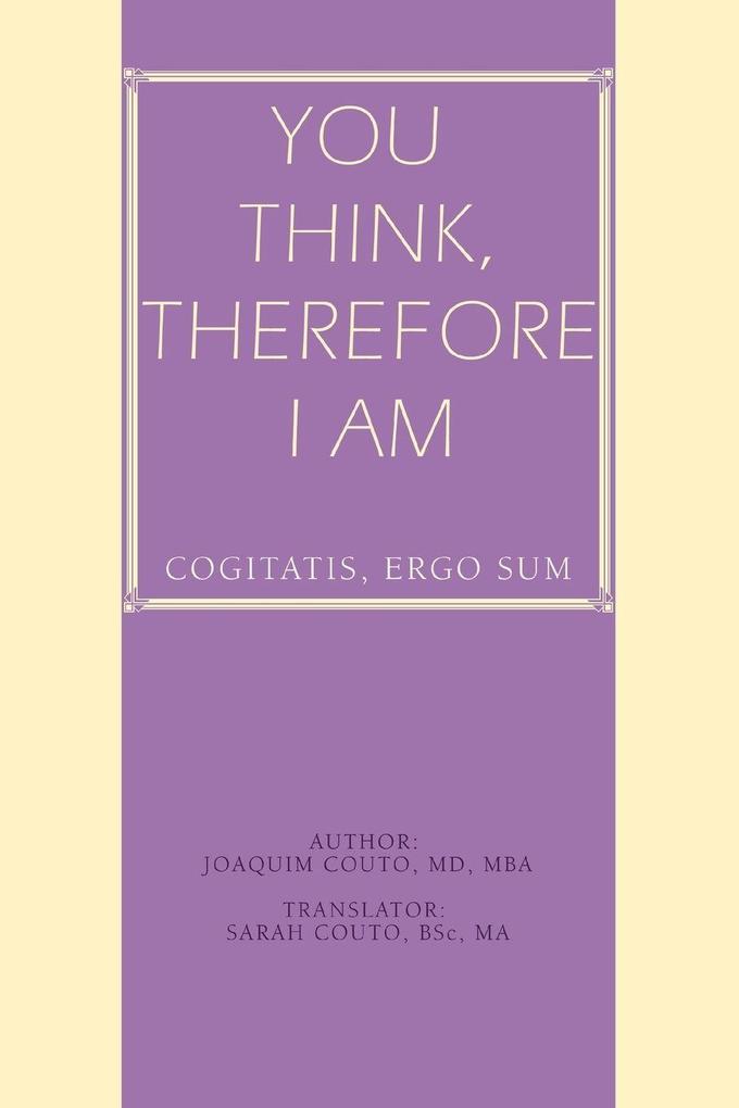 You Think Therefore I Am