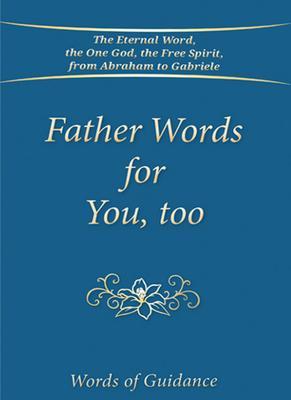Father Words for You too