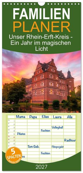 Familienplaner 2027 - Unser Rhein-Erft-Kreis - Ein Jahr im magischen Licht mit 5 Spalten (Wandkalender 21 x 45 cm) CALVENDO