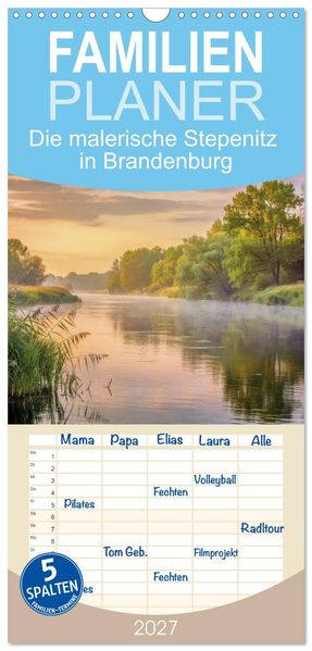 Familienplaner 2027 - Die malerische Stepenitz in Brandenburg mit 5 Spalten (Wandkalender 21 x 45 cm) CALVENDO