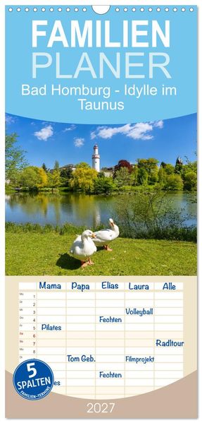 Familienplaner 2027 - Bad Homburg - Idylle im Taunus mit 5 Spalten (Wandkalender 21 x 45 cm) CALVENDO