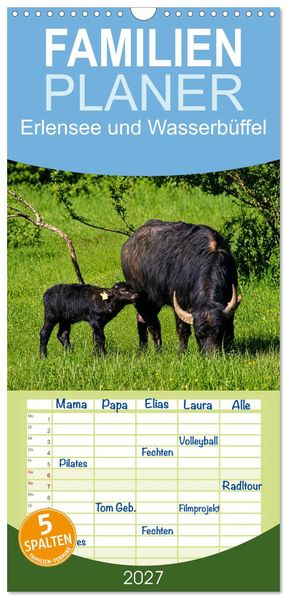 Familienplaner 2027 - Erlensee und Wasserbüffel mit 5 Spalten (Wandkalender 21 x 45 cm) CALVENDO