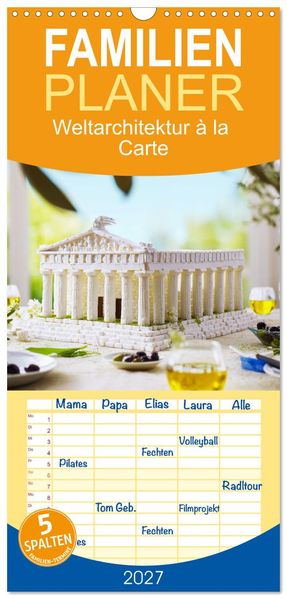 Familienplaner 2027 - Weltarchitektur à la Carte mit 5 Spalten (Wandkalender 21 x 45 cm) CALVENDO