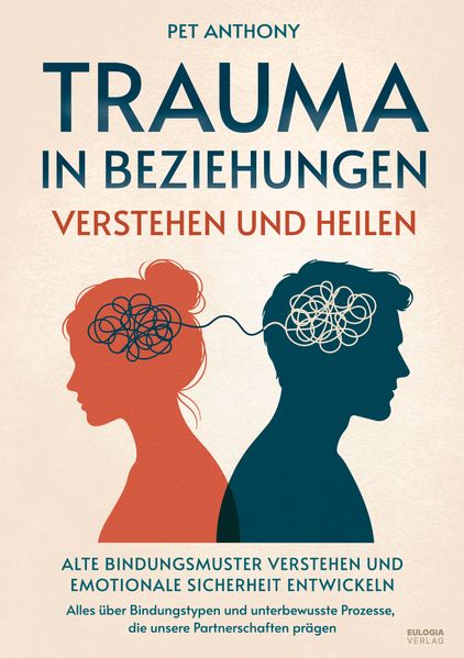Trauma in Beziehungen verstehen und heilen