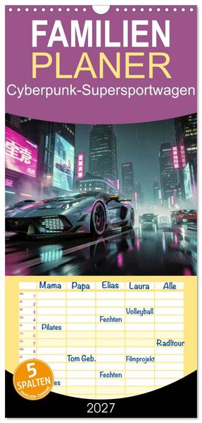 Familienplaner 2027 - Cyberpunk-Supersportwagen mit 5 Spalten (Wandkalender 21 x 45 cm) CALVENDO