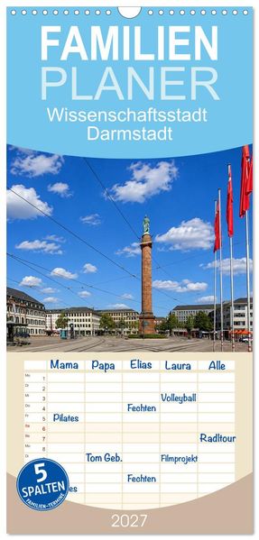 Familienplaner 2027 - Wissenschaftsstadt Darmstadt mit 5 Spalten (Wandkalender 21 x 45 cm) CALVENDO