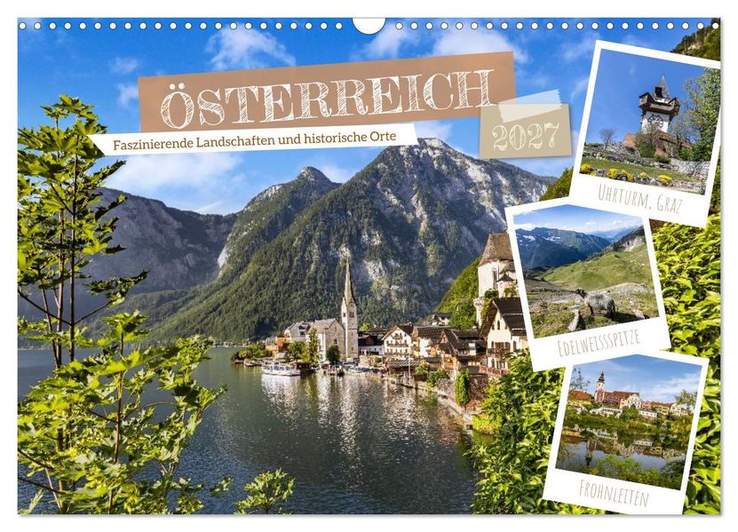 Österreich - Faszinierende Landschaften und historische Orte (Wandkalender 2027 DIN A3 quer) CALVENDO Monatskalender
