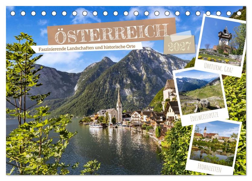 Österreich - Faszinierende Landschaften und historische Orte (Tischkalender 2027 DIN A5 quer) CALVENDO Monatskalender