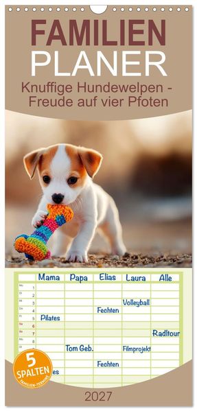 Familienplaner 2027 - Knuffige Hundewelpen - Freude auf vier Pfoten mit 5 Spalten (Wandkalender 21 x 45 cm) CALVENDO