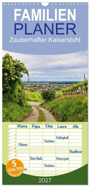 Familienplaner 2027 - Zauberhafter Kaiserstuhl mit 5 Spalten (Wandkalender 21 x 45 cm) CALVENDO