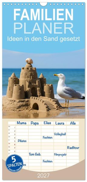 Familienplaner 2027 - Ideen in den Sand gesetzt mit 5 Spalten (Wandkalender 21 x 45 cm) CALVENDO