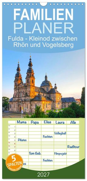 Familienplaner 2027 - Fulda - Kleinod zwischen Rhön und Vogelsberg mit 5 Spalten (Wandkalender 21 x 45 cm) CALVENDO
