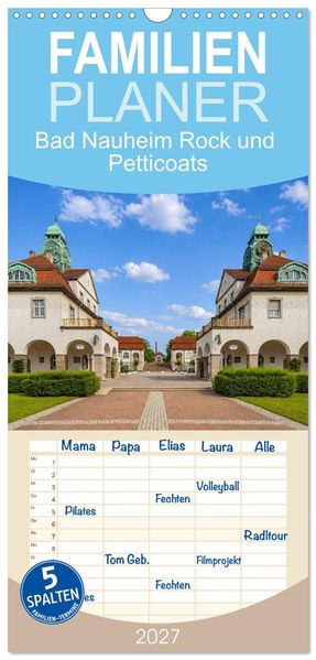 Familienplaner 2027 - Bad Nauheim Rock und Petticoats mit 5 Spalten (Wandkalender 21 x 45 cm) CALVENDO