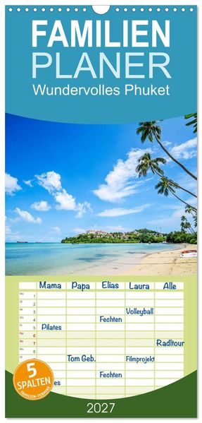 Familienplaner 2027 - Wundervolles Phuket mit 5 Spalten (Wandkalender 21 x 45 cm) CALVENDO