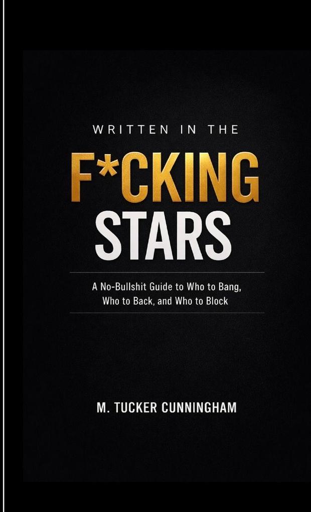Written in the F*cking Stars