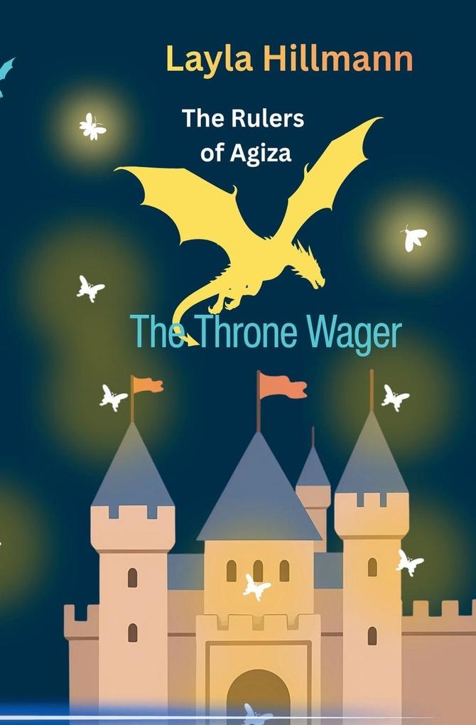 The Rulers of Agiza- The Throne Wager