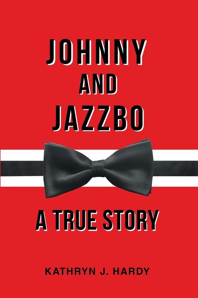 Johnny and Jazzbo