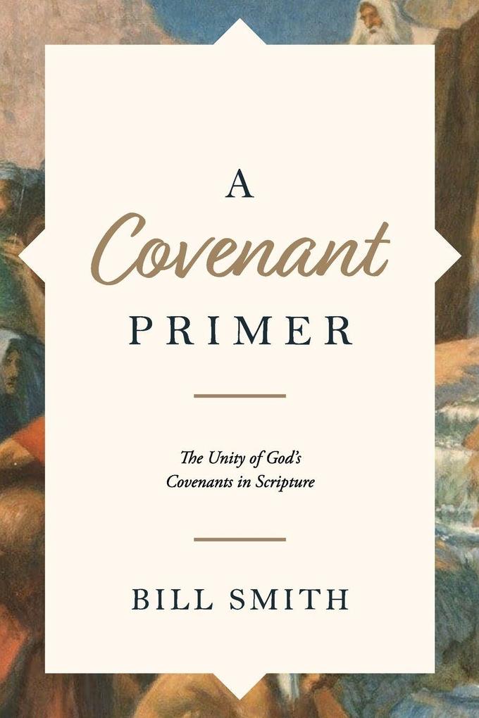 A Covenant Primer