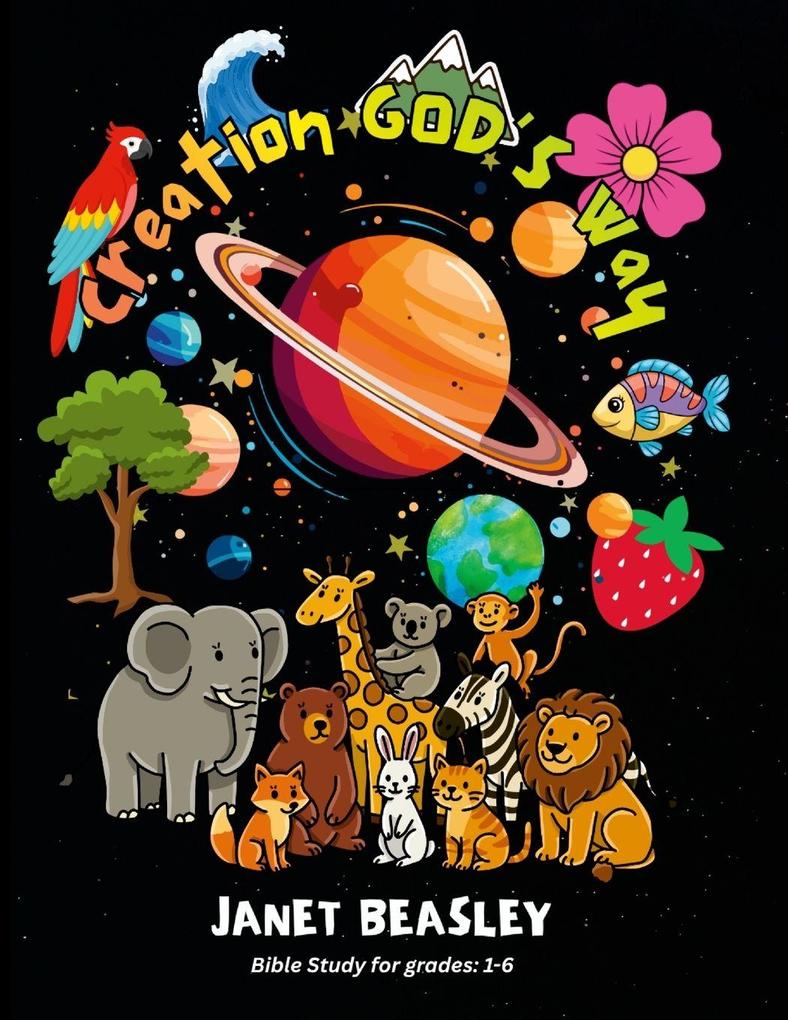 CREATION GOD'S WAY