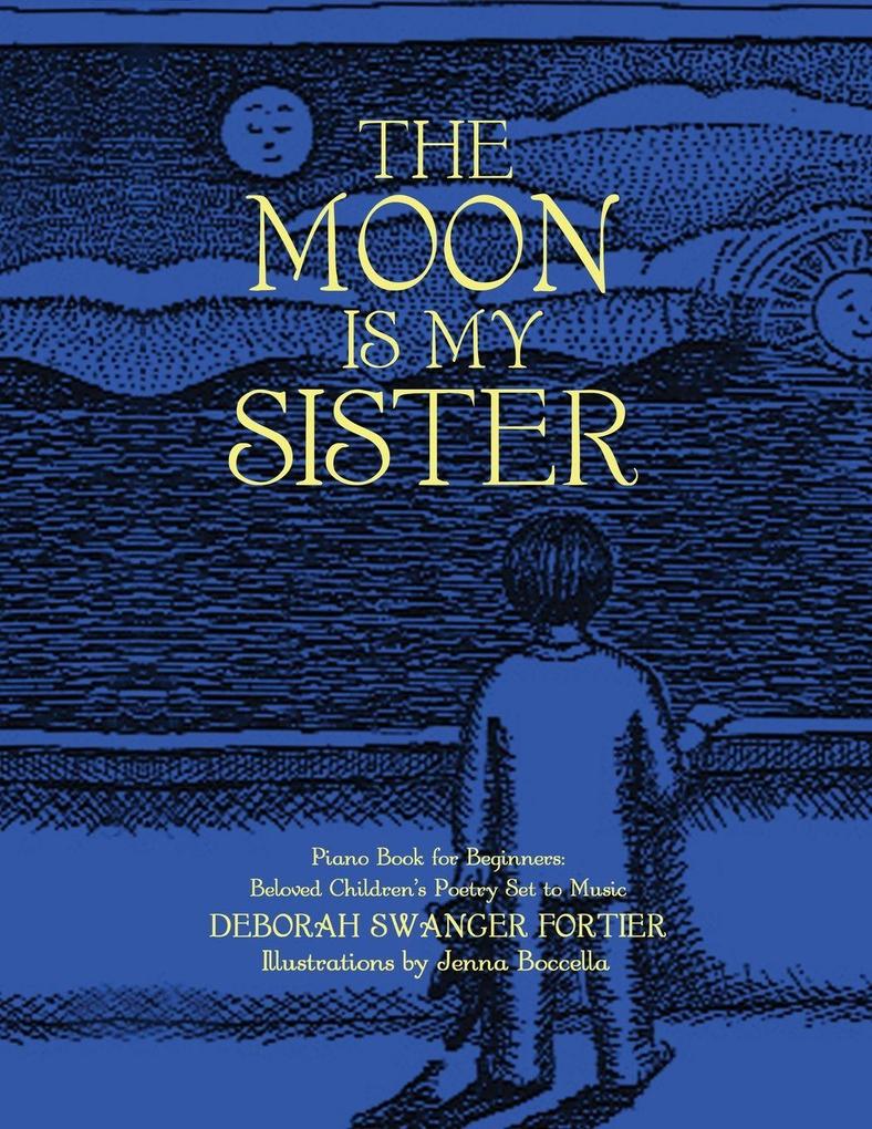 The Moon is My Sister