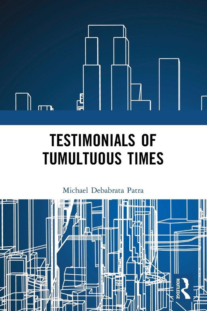 Testimonials of Tumultuous Times
