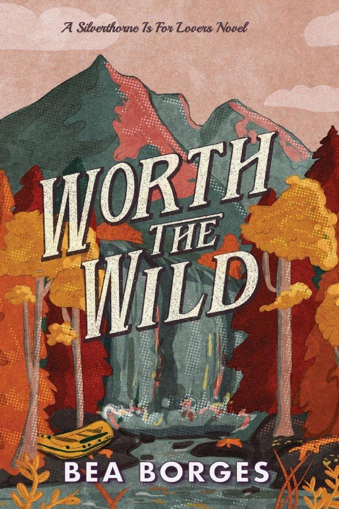 Worth The Wild