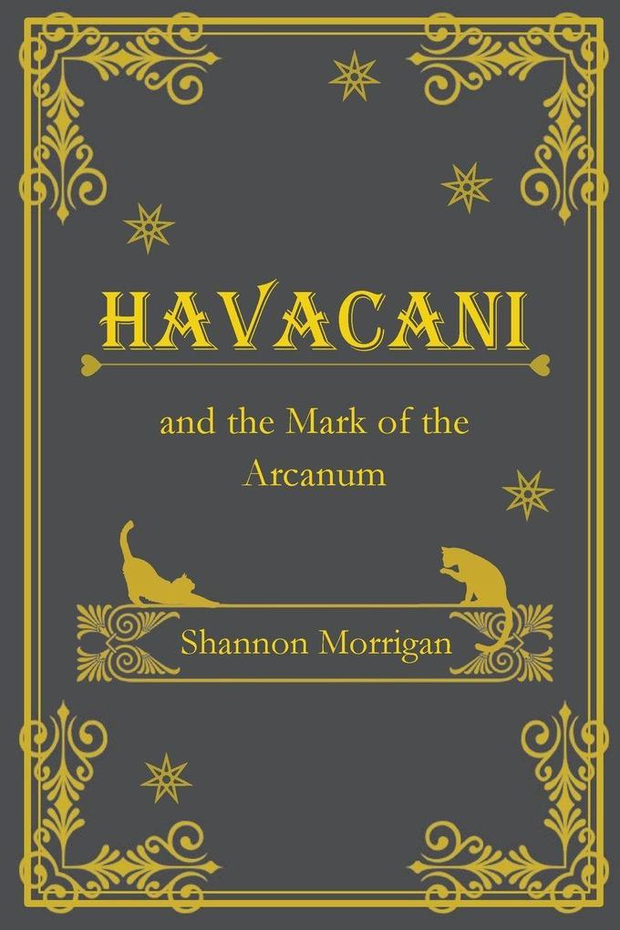 Havacani and the Mark of the Arcanum