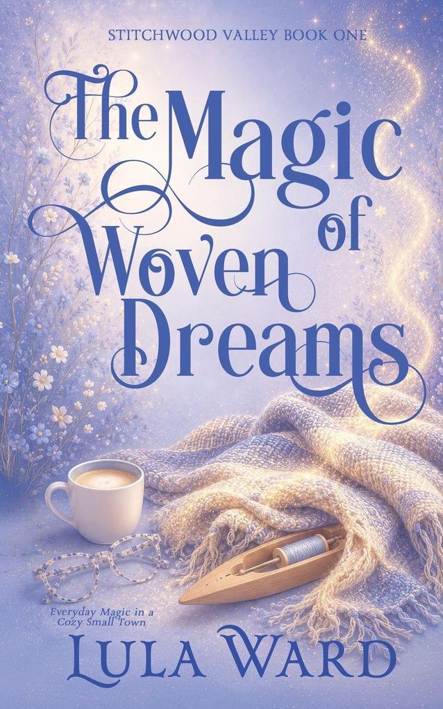 The Magic of Woven Dreams