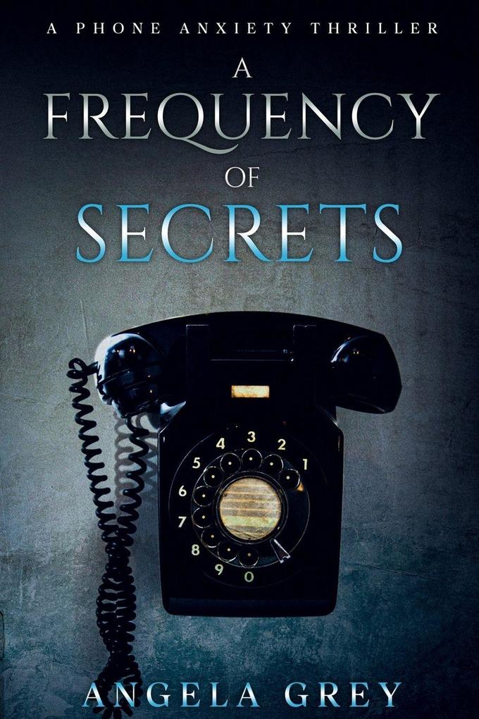 A Frequency of Secrets