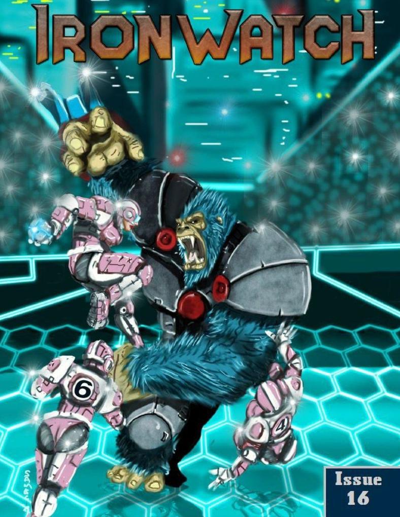 Ironwatch Issue 16