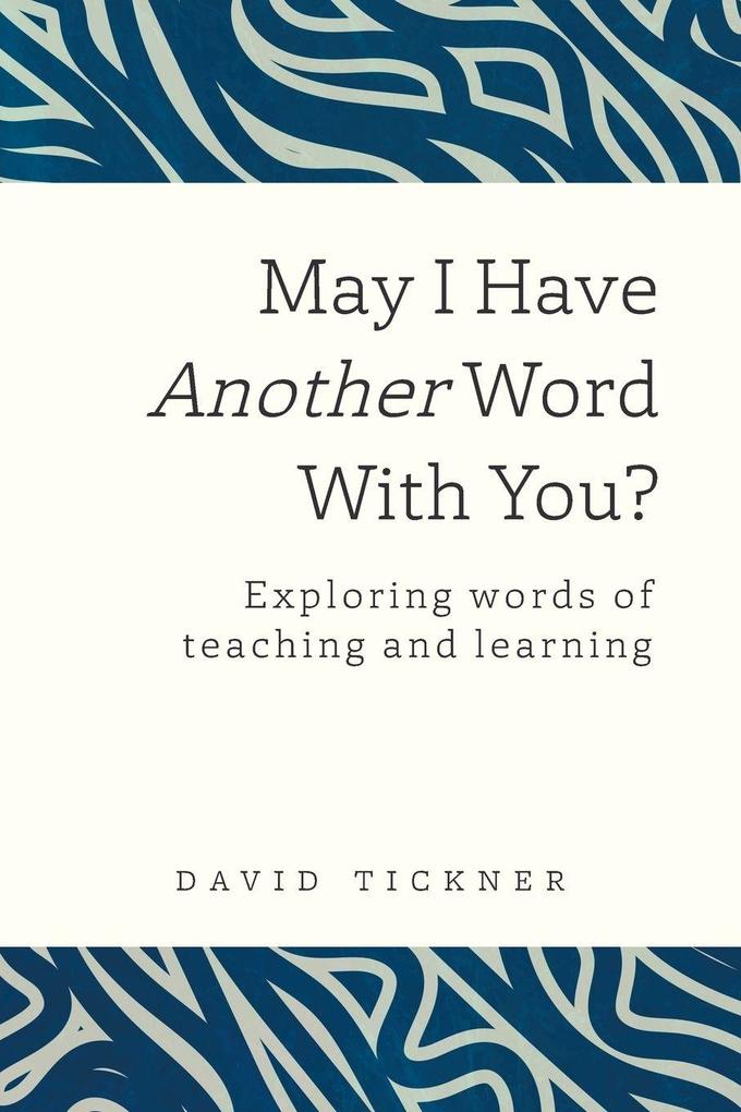 May I Have Another Word With You?