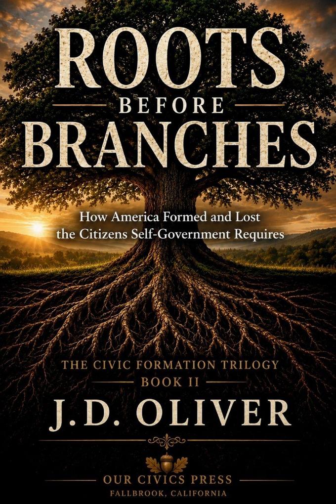 Roots Before Branches