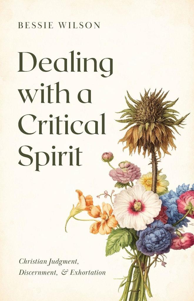 Dealing with a Critical Spirit