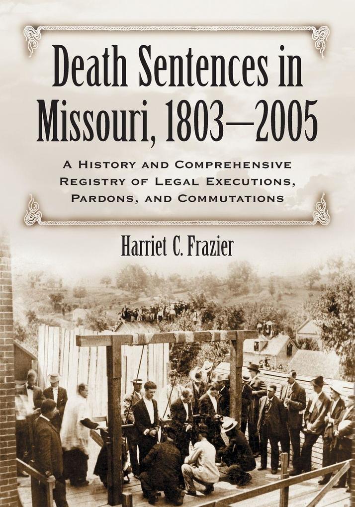 Death Sentences in Missouri 1803-2005