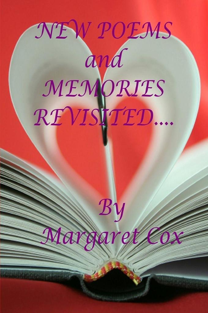 New Poems and memories Revisited