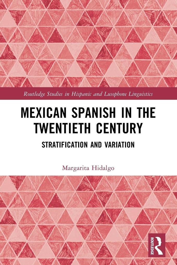 Mexican Spanish in the Twentieth Century