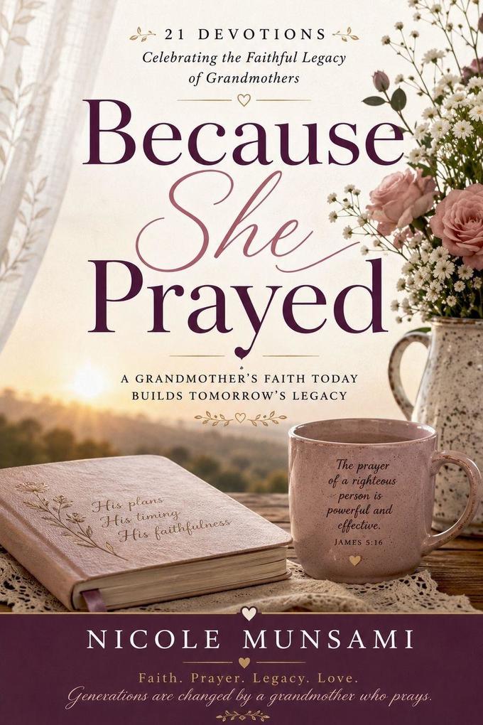 Because She Prayed