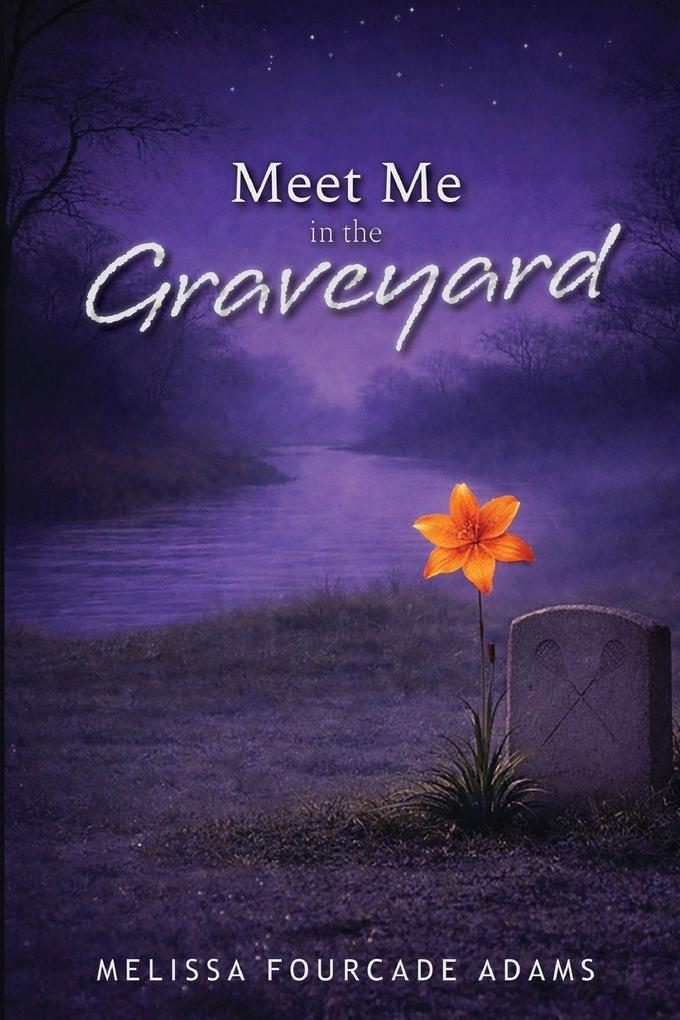 Meet Me in the Graveyard