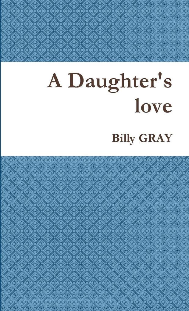 A Daughter's love