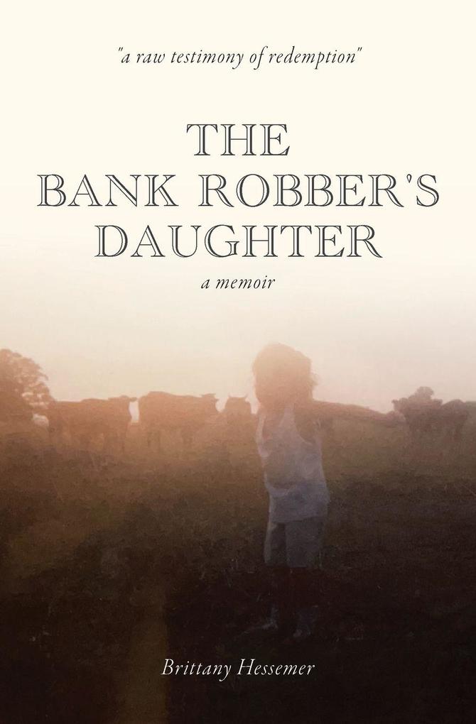 The Bank Robber's Daughter