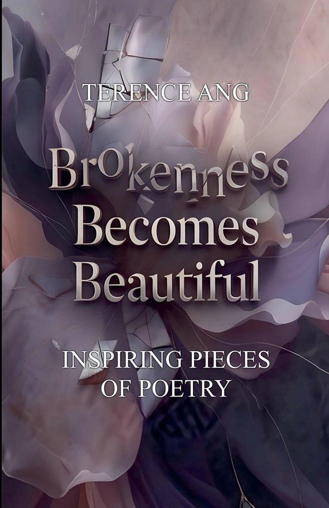Brokenness Becomes Beautiful