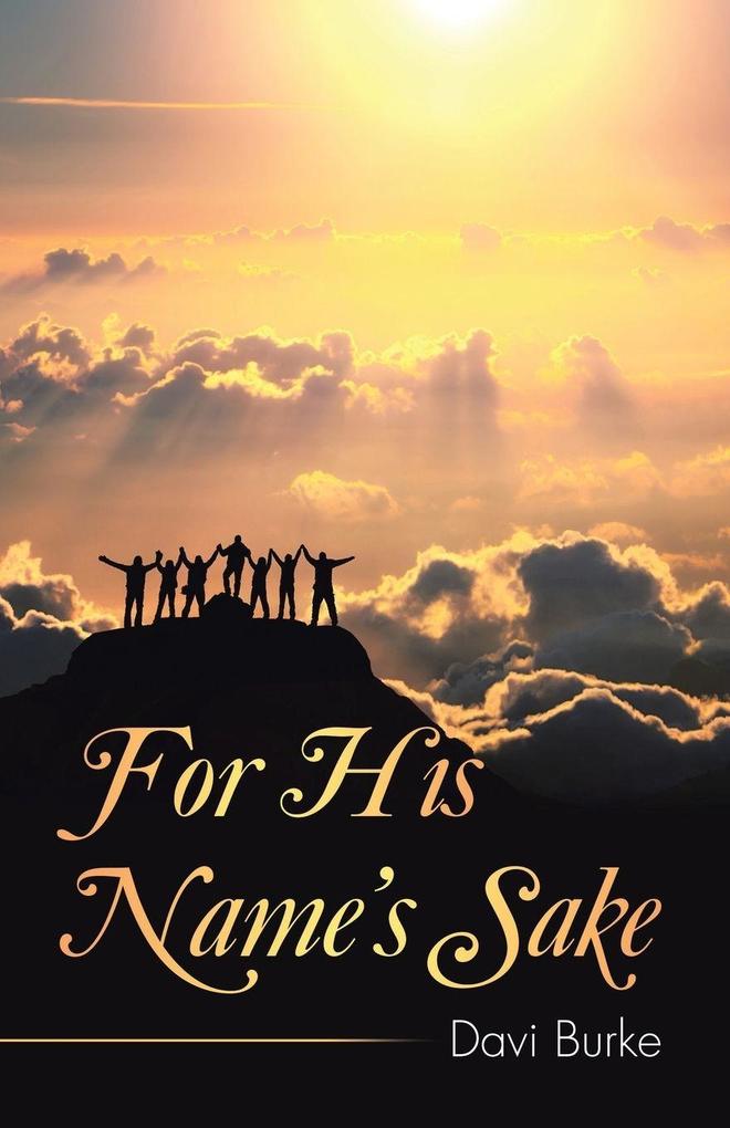 For His Name's Sake
