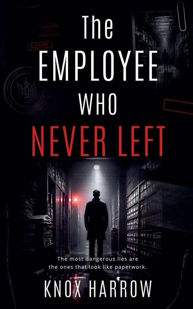 The Employee Who Never Left